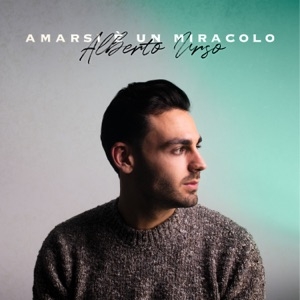 ALBERTO URSO - AMARSI È UN MIRACOLO