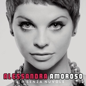 ALESSANDRA AMOROSO - CHE PECCATO