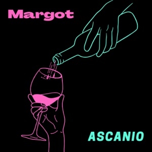 ASCANIO - MARGOT