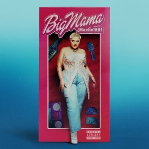 BIGMAMA - MA CHE HIT