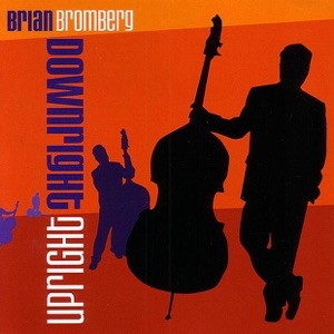 BRIAN BROMBERG - COLD DUCK TIME