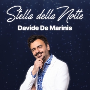 DAVIDE DE MARINIS - STELLA DELLA NOTTE