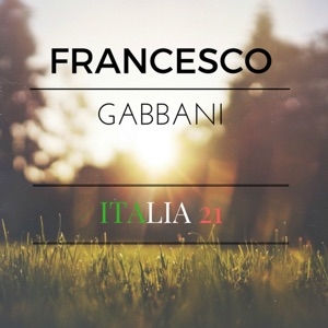 FRANCESCO GABBANI - ITALIA 21