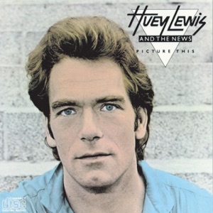 HUEY LEWIS & THE NEWS - DO YOU BELIEVE IN LOVE