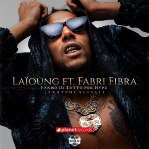 LAÏOUNG (FEAT. FABRI FIBRA)