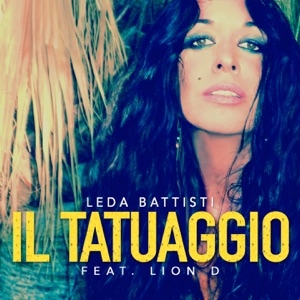 LEDA BATTISTI FEAT.  LION D - IL TATUAGGIO