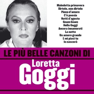 LORETTA GOGGI - ANCORA INNAMORATI