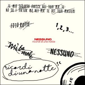 NESSUNO - RICORDI DI UNA NOTTE