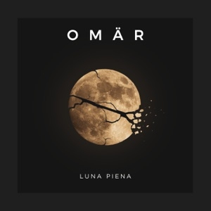 OMÄR - LUNA PIENA