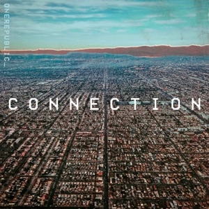 ONEREPUBLIC - CONNECTION