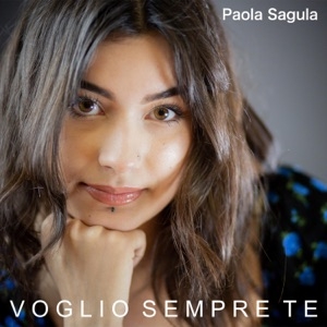 PAOLA SAGULA - VOGLIO SEMPRE TE