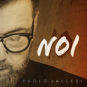 PAOLO VALLESI  (FEAT. GIGI D'ALESSIO)