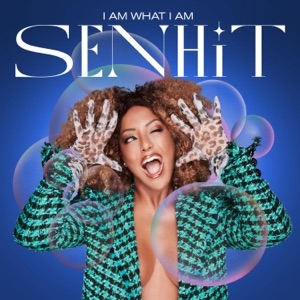 SENHIT - I AM WHAT I AM