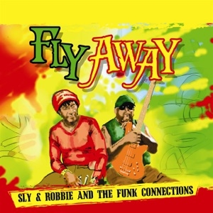 SLY - FLY AWAY