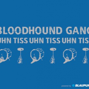 THE BLOODHOUND GANG - Uhn Tiss Uhn Tiss Uhn Tiss