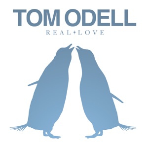 TOM ODELL - Real Love